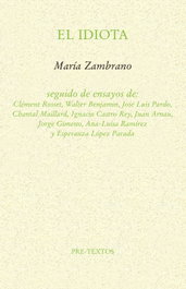 El idiota, María Zambrano - PRE-TEXTOS