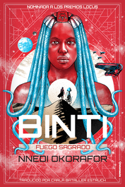 Binti: Fuego sagrado, Nnedi Okorafor - CRONONAUTA EDITORIAL