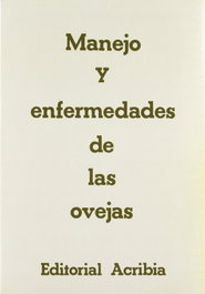 ACRIBIA MANEJO/ENFERMEDADES DE LAS OVEJAS