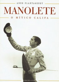 Manolote: o mítico califa, Anne Plantagenet - EDIÇOES INAPA