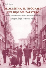 EOLAS, El albéitar, el tipógrafo y el hijo del zapatero, Miguel Ángel Mendoza Nava - EOLAS