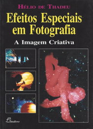 DINALIVRO, (PORT).EFEITOS ESPECIAIS EM FOTOGRAFIA, Hélio de Thadeu