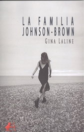 La familia Johnson-Brown, Gina Laline - EDITORIAL ADARVE