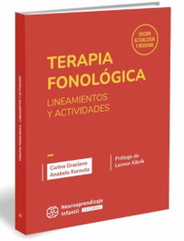 Terapia Fonológica, Carina Graciano, Anabela Kornuta - Neuroaprendizaje