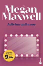 Adivina quién soy, Megan Maxwell - BOOKET