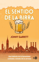 El sentido de la birra, Jonny Garrett - NEED EDICIONES