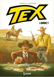 Elektra Comic S.L. Tex. ¡Doc!, Mauro Boselli y Claudio Nizzi - Elektra Comic S.L.