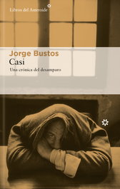 Casi, Jorge Bustos - LIBROS DEL ASTEROIDE