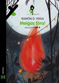 XERAIS, Meigas fóra! - Ramón D. Veiga