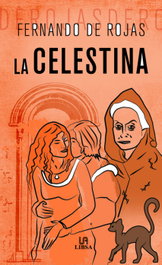 La Celestina, Fernando de Rojas - LIBSA