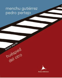 Huésped del otro, Menchu Gutiérrez - ARDORA