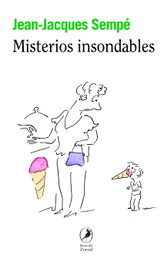Misterios insondables, Jean-Jacques Sempé - LIBROS DEL ZORZAL