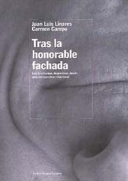 Tras la honorable fachada, Juan Luis Linares; Carmen Campo - PAIDOS
