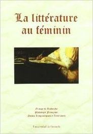 COMARES La litterature au femenin, Montserrat Serrano Mañez - COMARES