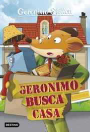 Geronimo Busca Casa, Geronimo Stilton - DESTINO INFANTIL