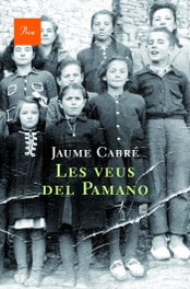 Les veus del Pamano, Jaume Cabré - PROA EDICIONS