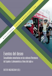 Eventos del deseo, Ingenschay Dieter - IBEROAMERICANA - VERVUERT