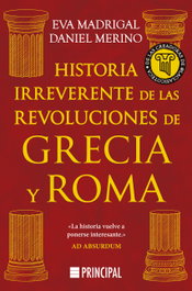 Historia irreverente de las revoluciones de Grecia y Roma, Daniel Merino - PRINCIPAL DE LOS LIBROS