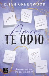 Amor, te odio, Eliah Greenwood - CROSSBOOKS