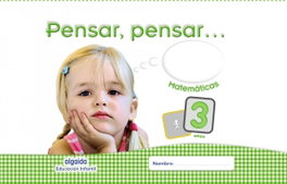 ALGAIDA, Pensar, pensar 3 años matemáticas - ALGAIDA