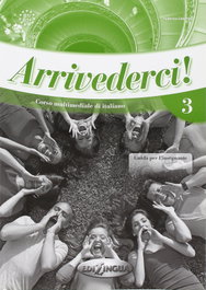 EDILINGUA Arrivederci 3 (Guida per l´insegnante)