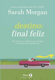 Destino: final feliz, Sarah Morgan - HARPER F