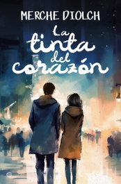 La tinta del corazón, Merche Diolch - EDICIONES KIWI