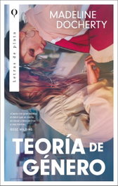 Teoría de género, Madeline Docherty - PLATA