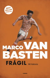 Frágil. Mi historia, Marco Van Basten - CORNER