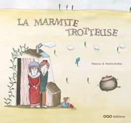 OQO, La marmite trotteuse - Patacrua
