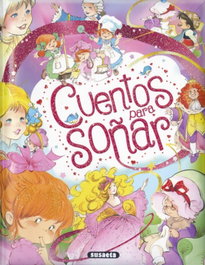 SUSAETA EDICIONES, Cuentos para soñar