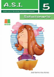 ICCE PUBLICACIONES, A.S.I. 5. Solucionario, José Ramiro Viso Alonso