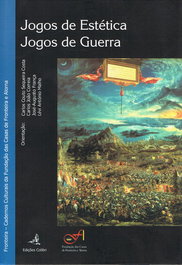 EDIÇOES COLIBRI, Jogos de Estética-Jogos de Guerra, VV.AA. - EDIÇOES COLIBRI