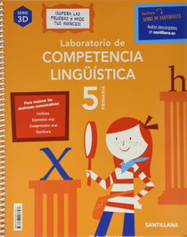 SANTILLANA, LABORATORIO DE COMPETENCIA LINGÜÍSTICA 3D 5 PRIMARIA