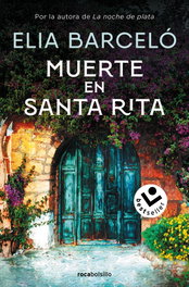 Muerte en Santa Rita, Elia Barceló - ROCABOLSILLO