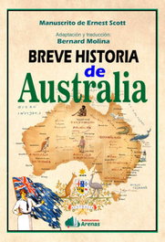 Una breve historia de Australia, Ernest Scott - Arenas