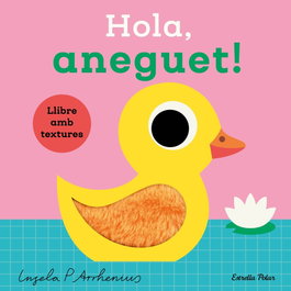 Estrella Polar, HOLA, ANEGUET! LLIBRE AMB TEXTURES - Estrella Polar