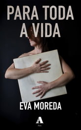Para toda a vida, Eva Moreda Rodríguez - AIRA EDITORIAL