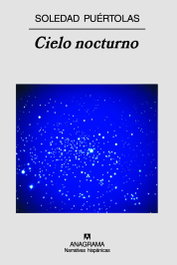 Cielo nocturno, Soledad Puértolas - ANAGRAMA