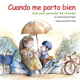 Cuando me porto bien, Juliette Garesche - SAN PABLO EDITORIAL