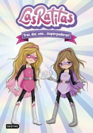 DESTINO INFANTIL, Las Ratitas 1. Tres, dos, uno... ¡superpoderes!