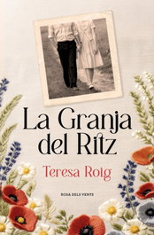 La granja del Ritz, Teresa Roig - ROSA DELS VENTS