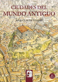 Ciudades del mundo antiguo, Jean-Claude Golvin - Desperta Ferro