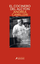 El cocinero del Alcyon, Andrea Camilleri - Salamandra