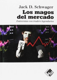 VALOR EDITIONS Los Magos del Mercado, Jack D. Schwager - VALOR EDITIONS