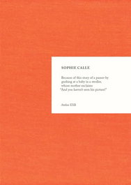 EXB ATELIER, SOPHIE CALLE: BECAUSE - EXB ATELIER