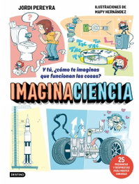 Imaginaciencia, Mapy Hernández - DESTINO INFANTIL