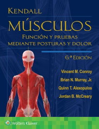 WOLTERS KLUWER MEDICINA Kendall. Músculos