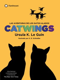 FLAMBOYANT Catwings. Las aventuras de los gatos alados.
