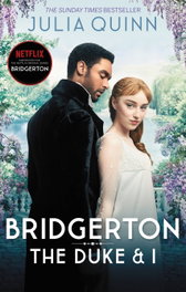 LITTLE BROWN The Duke and I Book I. Bridgerton, Julia Quinn - LITTLE BROWN